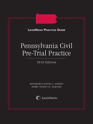 cover image of LexisNexis Practice Guide: Pennsylvania Civil Pre-Trial Practice
